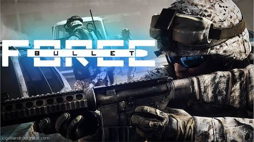 تحميا بولت فورس Bullet Force لعبة قوة الرصاص APK, OBB للاندرويد 5 Bullet Force