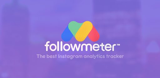 هل أنت هاوٍ للإنستقرام؟ إليك أفضل أدوات لاحتراف الانستا على الاندرويد 10 Followmeter أحد تطبيقات الانستقرام