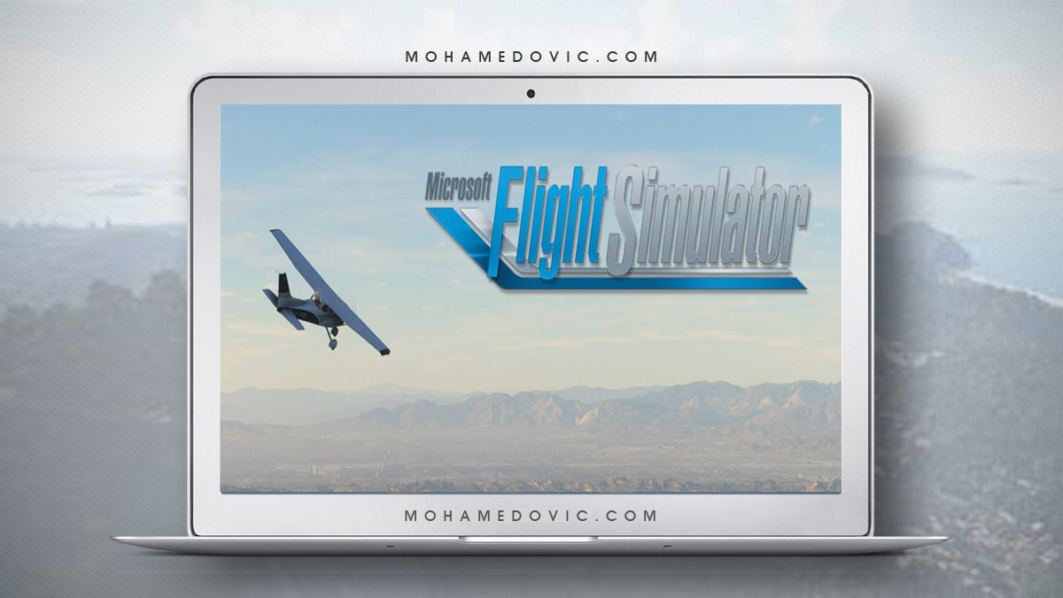 تحميل مايكروسوفت فلايت سيموليتر: Microsoft Flight Simulator 2020 للكمبيوتر (شرح) 1 Microsoft Flight Simulator 2020 للكمبيوتر