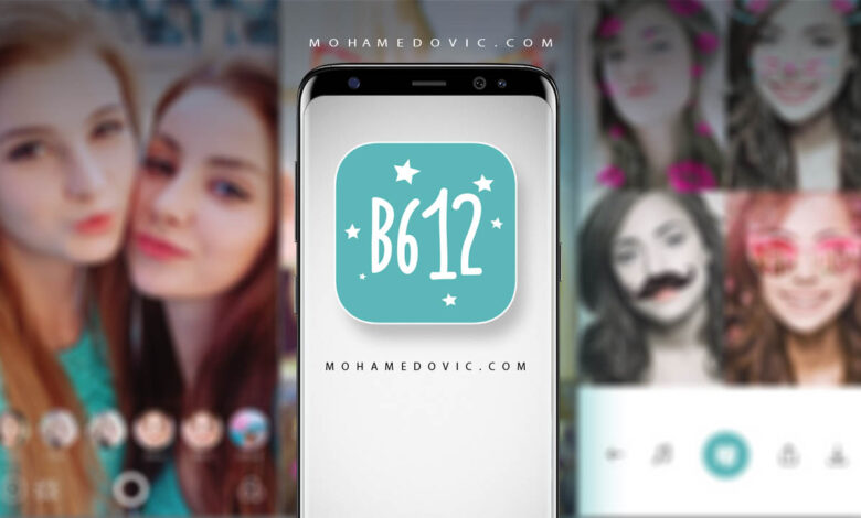 تحميل B612 APK أفضل برنامج تصوير مع أجمل فلاتر السيلفي! 1 تنزيل بي 612 apk 2022