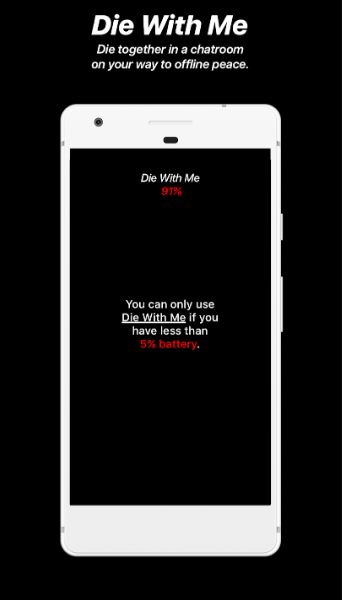 تحميل تطبيق Die With Me v3.0.2: دردِش إذا كان هاتفك 5%! 6 Die With Me