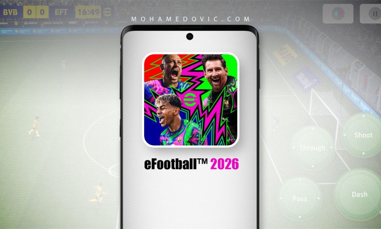 تحميل بيس موبايل 2026 تحديث eFootball™ v11.0.1 رابط مباشر 1 Download eFootball