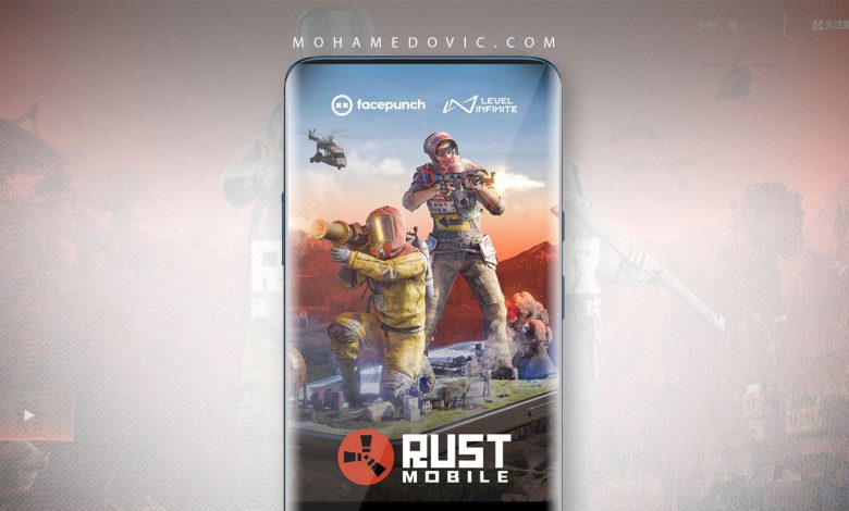 تحميل لعبة Rust Mobile 2026: لعبة الكمبيوتر الأسطورية الآن رسميًّا للموبايل 1 تنزيل لعبة راست موبايل apk للاندرويد